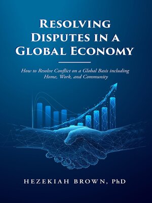 cover image of Resolving Disputes in a Global Economy